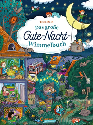 Das große Gute-Nacht-Wimmelbuch: Schneller und besser Einschlafen mit Wimmel- und Suchspaß für Kinder ab 2 Jahren